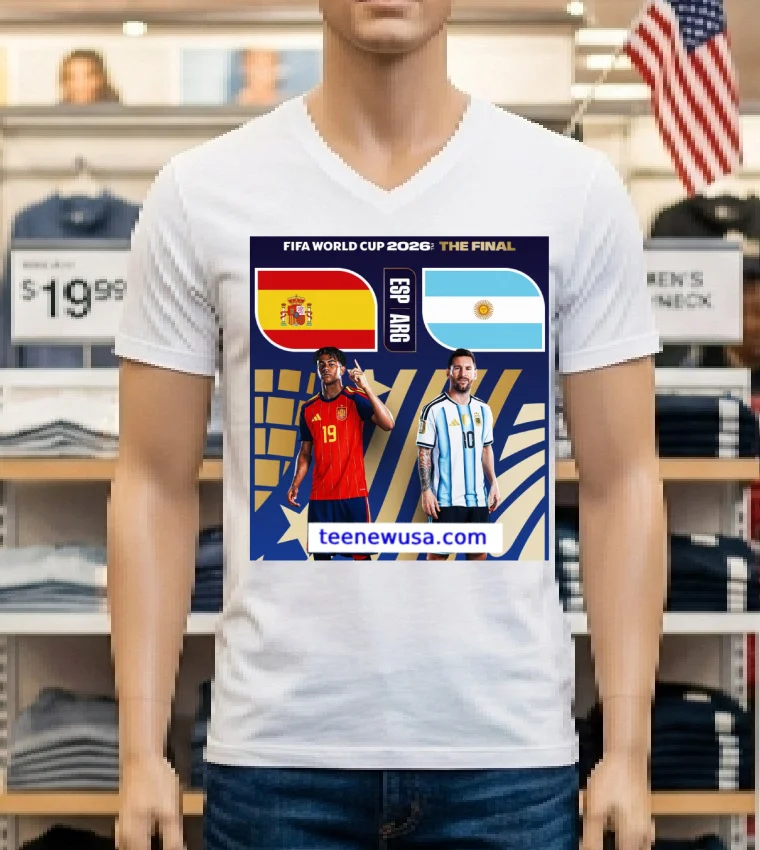 Argentina Vs Spain In The Final Of The 2026 Fifa World Cup T Shirt - white-t-shirt Argentina Vs Spain In The Final Of The 2026 Fifa World Cup T Shirt White T Shirt