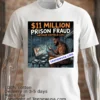 Arthur Cofield 34 And The 11 Million Financial Fraud From Prison T Shirt White T Shirt 2