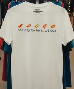Bad Day To Be A Hot Dog Shirt White T Shirt 3