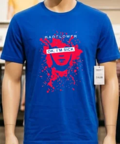 Badflower Ok I M Sick Shirt