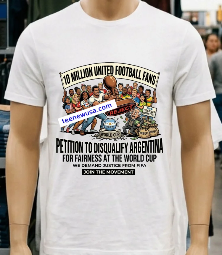 Ban Argentina From Fifa World Cup Meme T Shirt - white-t-shirt Ban Argentina From Fifa World Cup Meme T Shirt White T Shirt 6