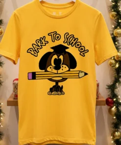 Bark To School Dog Student Shirt Yellow T Shirt
