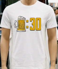 Beer Thirty Shirt