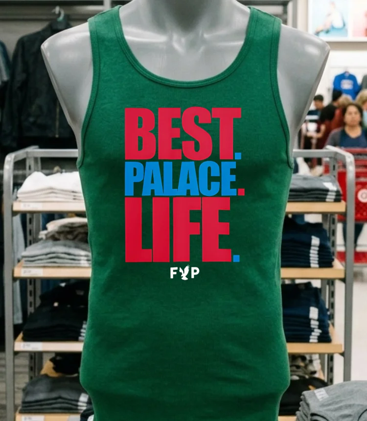 Best Palace Life Shirt - green-shirt Best Palace Life Shirt Green Shirt