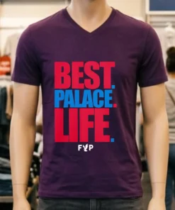 Best Palace Life Shirt