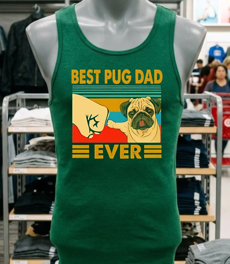 Best Pug Dad Ever Vintage Shirt - green-shirt Best Pug Dad Ever Vintage Shirt Green Shirt
