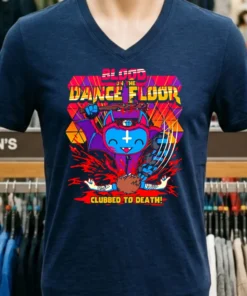 Blood On The Dance Floor Clubbed To Death Shirt