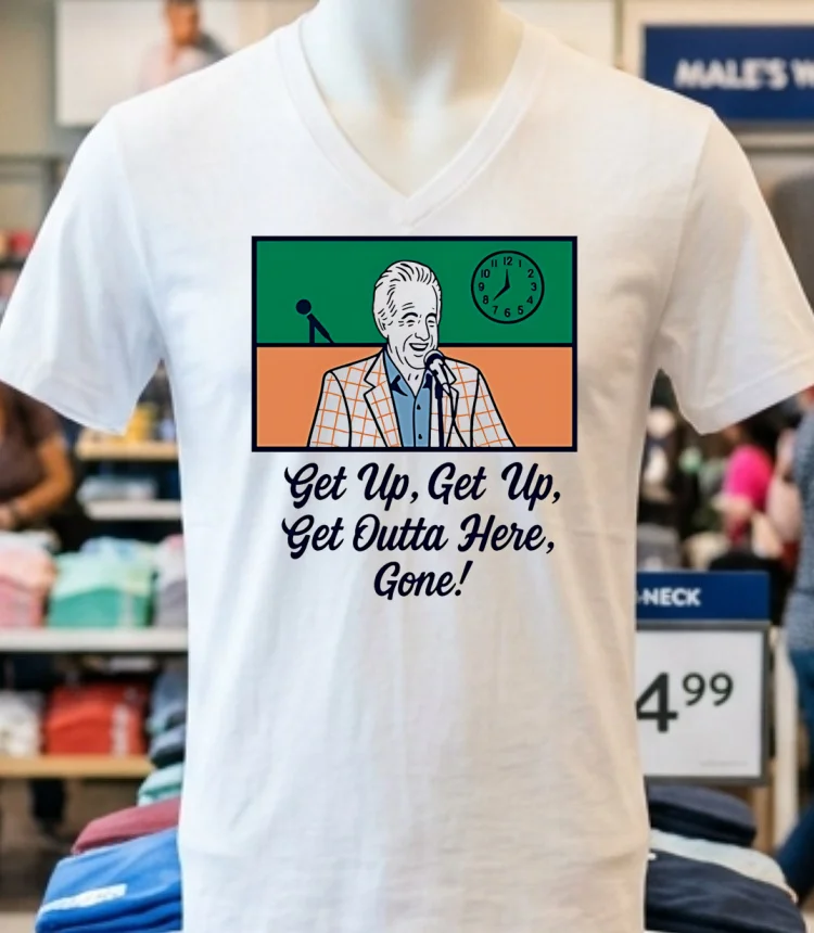 Bob Uecker Get Up Get Outta Here Gone Mr Baseball Milwaukee Brewers 2025 Shirt - white-t-shirt Bob Uecker Get Up Get Outta Here Gone Mr Baseball Milwaukee Brewers 2025 Shirt White T Shirt 1