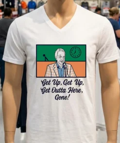 Bob Uecker Get Up Get Outta Here Gone Mr Baseball Milwaukee Brewers 2025 Shirt