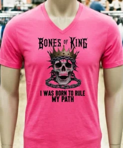 Bones Of A King I Was Born To Rule My Path King Skull Shirt