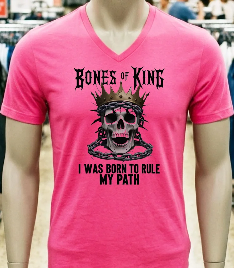 Bones Of A King I Was Born To Rule My Path King Skull Shirt - pink-t-shirt Bones Of A King I Was Born To Rule My Path King Skull Shirt Pink T Shirt