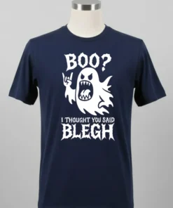 Boo I Thought You Said Blegh Halloween Shirt