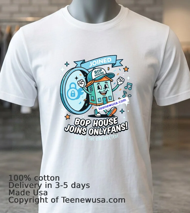 Bop House Joins Onlyfans T Shirt - white-t-shirt 3 Bop House Joins Onlyfans T Shirt White T Shirt 3