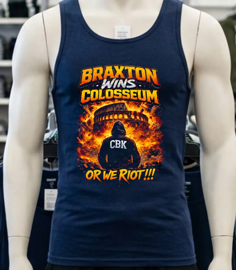 Braxton Wins Colosseum Cbk Or We Riot Fire Burning Shirt - navy-shirt Braxton Wins Colosseum Cbk Or We Riot Fire Burning Shirt Navy Shirt