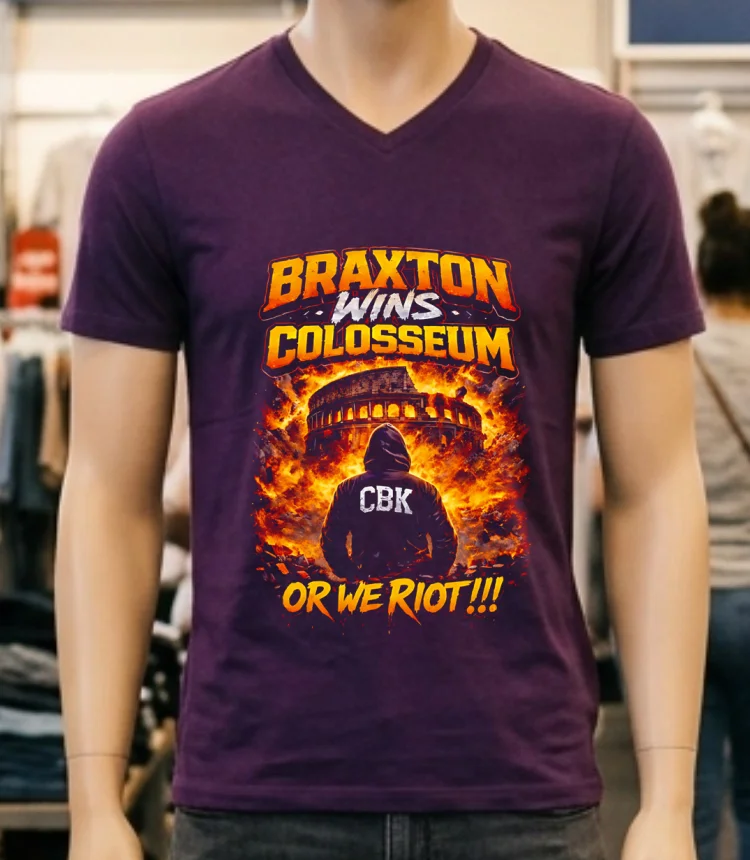 Braxton Wins Colosseum Cbk Or We Riot Fire Burning Shirt - purple-shirt Braxton Wins Colosseum Cbk Or We Riot Fire Burning Shirt Purple Shirt