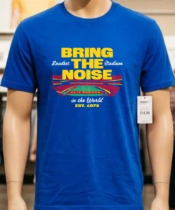 Bring The Noise Loudest Stadium In The World Est 1972 Shirt