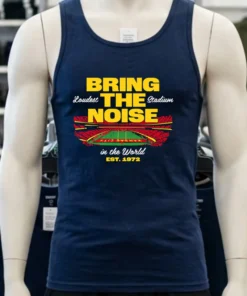 Bring The Noise Loudest Stadium In The World Est 1972 Shirt