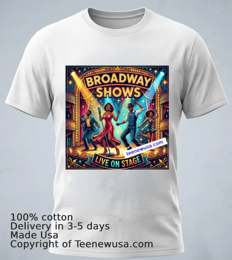 Broadway Shows T Shirt - white-t-shirt 1 Broadway Shows T Shirt White T Shirt 1