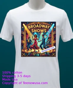 Broadway Shows T Shirt