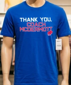 Buffalo Bills Thank You Coach Mcdermott Shirt