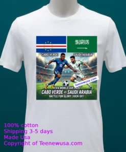 Cabo Verde Vs Saudi Arabia World Cup 2026 T Shirt