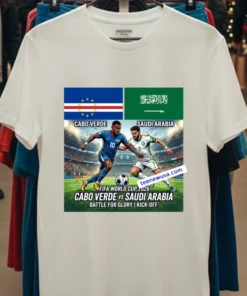 Cabo Verde Vs Saudi Arabia World Cup 2026 T Shirt