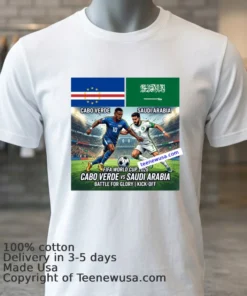 Cabo Verde Vs Saudi Arabia World Cup 2026 T Shirt