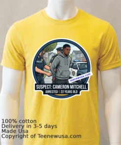 Cameron Mitchell 22 Was Arrested By Police On Rebel Woods Drivet Shirt Yellow T Shirt