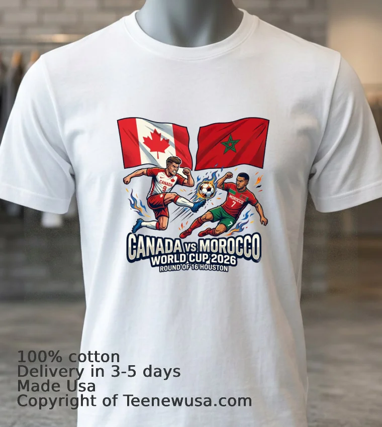 Canada Vs Morocco In The Round Of 16 Of The 2026 World Cup In Houston T Shirt White T Shirt 3