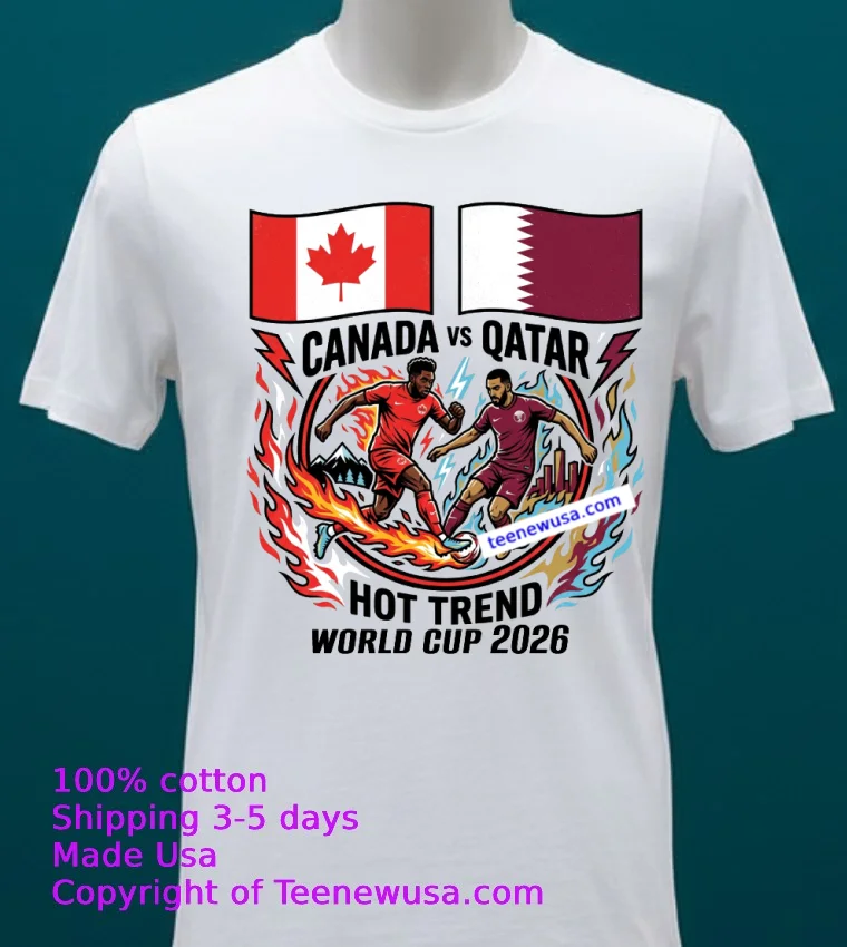 Canada Vs Qatar World Cup 2026 T Shirt - white-t-shirt 20 Canada Vs Qatar World Cup 2026 T Shirt White T Shirt 20
