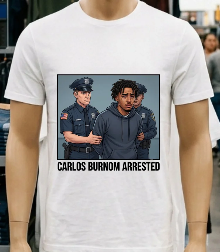 Carlos Burnom Was Arrested By Police T Shirt - white-t-shirt Carlos Burnom Was Arrested By Police T Shirt White T Shirt 2