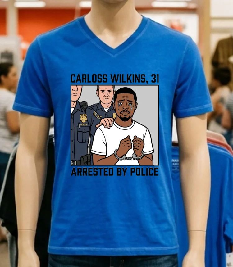 Carloss Wilkins, 31, Was Arrested By Police T Shirt - blue-shirt Carloss Wilkins 31 Was Arrested By Police T Shirt Blue Shirt