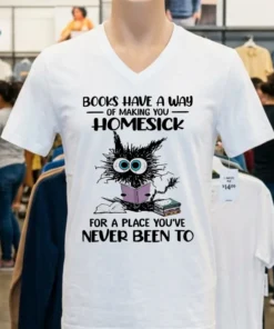 Cat Books Have A Way Of Making You Homesick Shirt