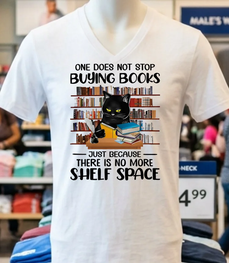Cat One Does Not Stop Buying Books Shirt - white-t-shirt Cat One Does Not Stop Buying Books Shirt White T Shirt