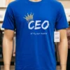 Ceo Of My Own Hustle King Shirt Blue Shirt