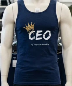 Ceo Of My Own Hustle King Shirt