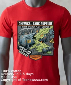 Chemical Tank Rupture At Nippon Dynawave Pulp And Paper Mill In Longview T Shirt