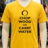 Chop Wood And Carry Water Shirt Yellow T Shirt