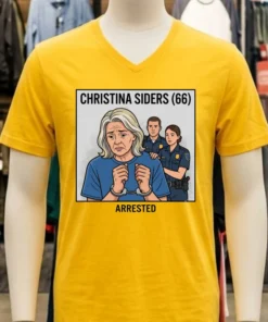 Christina Siders (66) Is Being Charged T Shirt