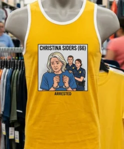 Christina Siders (66) Is Being Charged T Shirt