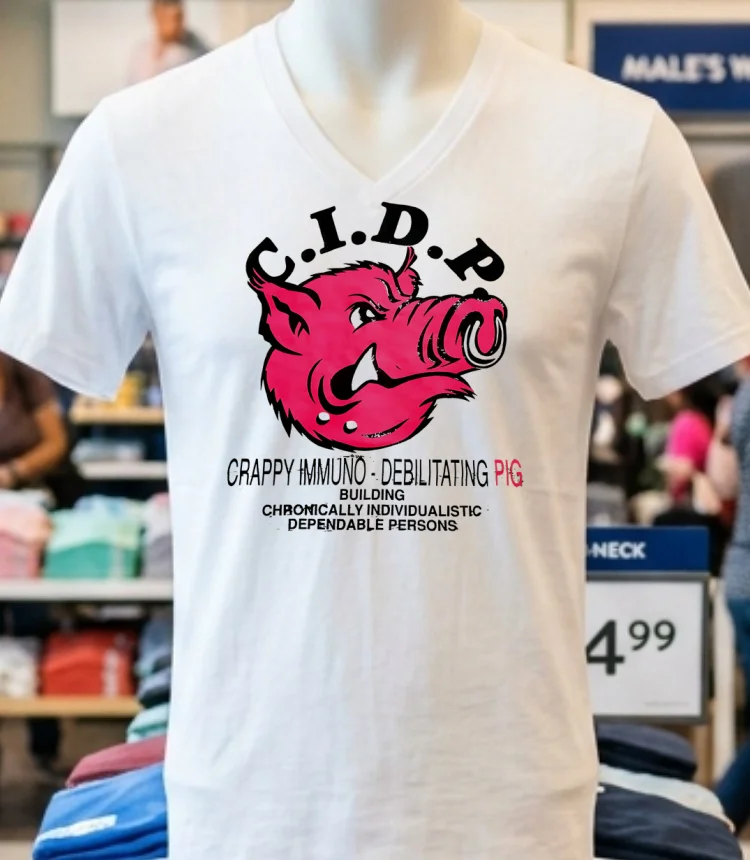 C.i.d.p Crappy Immuno Debilitating Pig Shirt - white-t-shirt Cidp Crappy Immuno Debilitating Pig Shirt White T Shirt 1