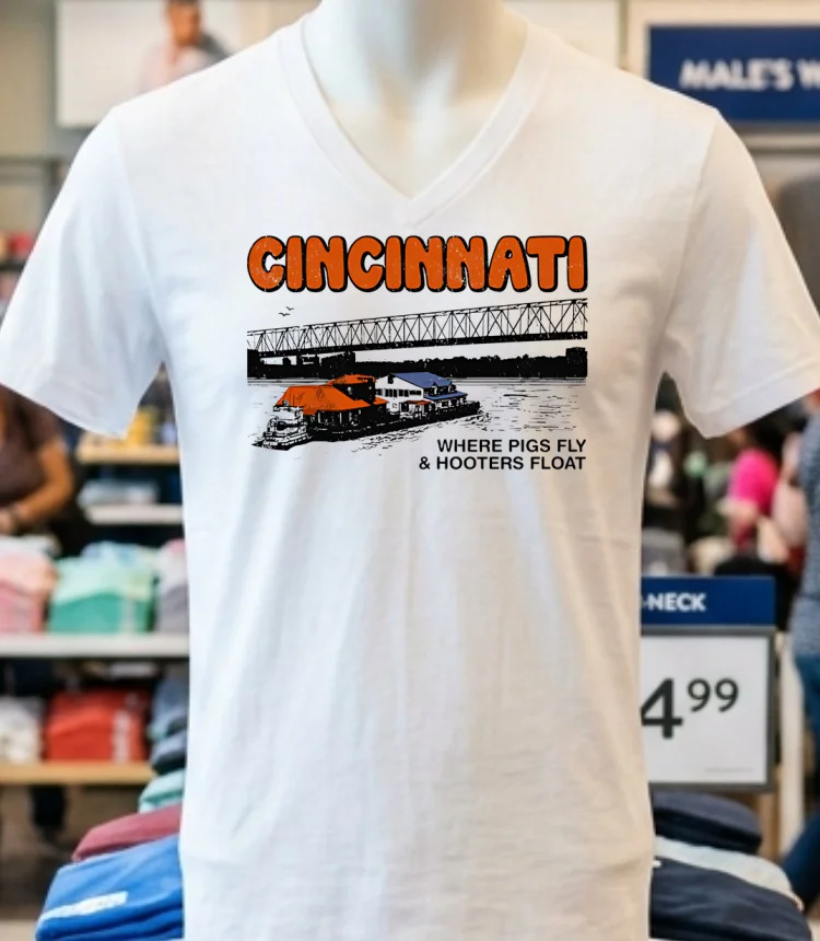 Cincinnati Where Pigs Fly And Hooters Float Vintage Shirt - white-t-shirt Cincinnati Where Pigs Fly And Hooters Float Vintage Shirt White T Shirt