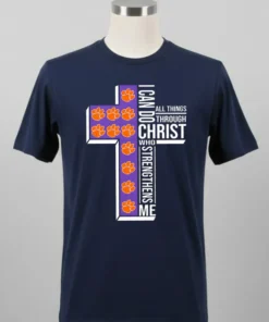 Clemson Tigers I Can Do All Things Through Christ Who Strengthens Me Shirt