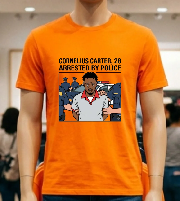 Cornelius Carter, 28, Arrested By Police T Shirt - orange-shirt Cornelius Carter 28 Arrested By Police T Shirt Orange Shirt