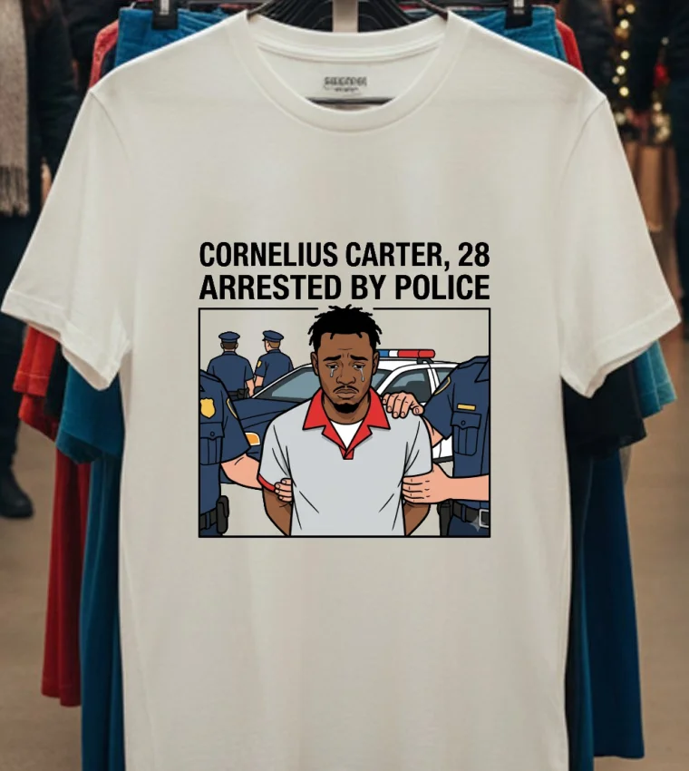 Cornelius Carter, 28, Arrested By Police T Shirt - white-t-shirt Cornelius Carter 28 Arrested By Police T Shirt White T Shirt