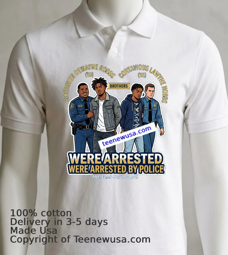 Cortavion Dewayne Hobbs 19 And Cortavious Lawyne Hobbs 18 Were Arrested By Police T Shirt - white-t-shirt 7 Cortavion Dewayne Hobbs 19 And Cortavious Lawyne Hobbs 18 Were Arrested By Police T Shirt White T Shirt 7