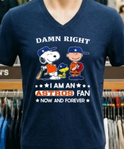 Damn Right I Am A Astros Fan Now And Forever Snoopy And Charlie Brown Shirt