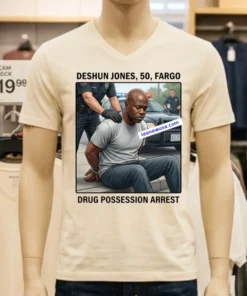 Deshun Jones, 50, Of Fargo, Was Arrested On Drug Possession Charges T Shirt