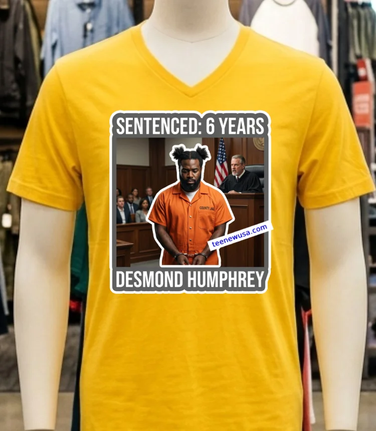 Desmond Humphrey Was Sentenced To 6 Years In Prison T Shirt Yellow T Shirt
