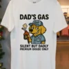 Dog Dads Gas Silent But Dadly Premium Grade Only Shirt White T Shirt